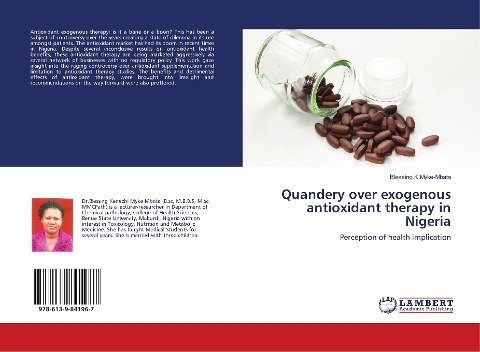 Quandery over exogenous antioxidant therapy in Nigeria: Perception of health implication
