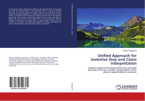 Unified Approach for Inventive Step and Claim Interpretation: Analysis based on the physical/chemical principle and ways of its use, and the categorization of the physical-object/material invention