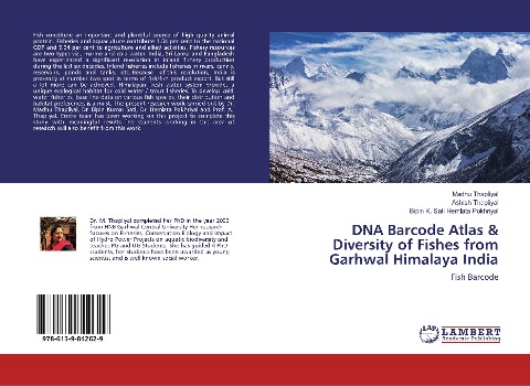 DNA Barcode Atlas & Diversity of Fishes from Garhwal Himalaya India: Fish Barcode