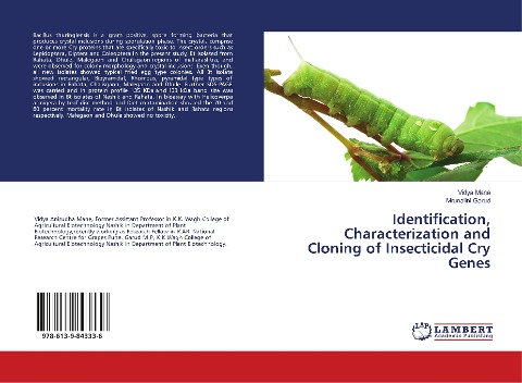 Identification, Characterization and Cloning of Insecticidal Cry Genes