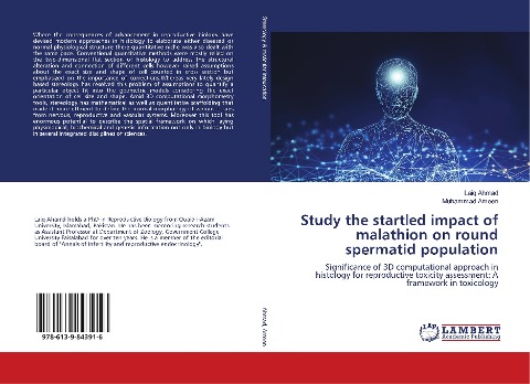 Study the startled impact of malathion on round spermatid population: Significance of 3D computational approach in histology for reproductive toxicity assessment: A framework in toxicology