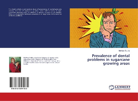 Prevalence of dental problems in sugarcane growing areas
