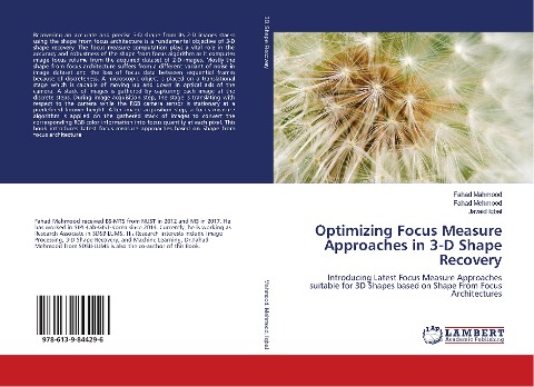 Optimizing Focus Measure Approaches in 3-D Shape Recovery: Introducing Latest Focus Measure Approaches suitable for 3D Shapes based on Shape From Focus Architectures