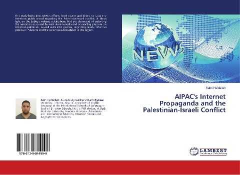 AIPACs Internet Propaganda and the Palestinian-Israeli Conflict