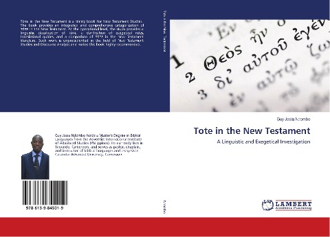 Tote in the New Testament: A Linguistic and Exegetical Investigation