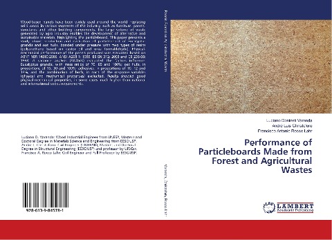 Performance of Particleboards Made from Forest and Agricultural Wastes