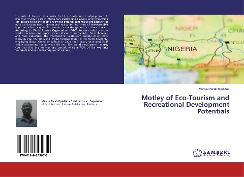 Motley of Eco-Tourism and Recreational Development Potentials