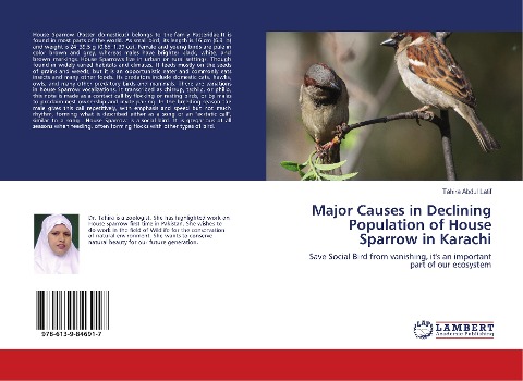 Major Causes in Declining Population of House Sparrow in Karachi: Save Social Bird from vanishing, its an important part of our ecosystem