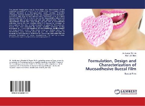 Formulation, Design and Characterization of Mucoadhesive Buccal Film: Buccal Film