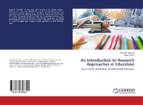 An Introduction to Research Approaches in Education: Quantitative, Qualitative, and Mixed Methodologies