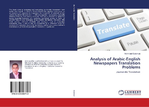 Analysis of Arabic-English Newspapers Translation Problems: Journalistic Translation