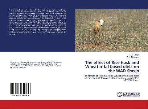 The effect of Rice husk and Wheat offal based diets on the WAD Sheep: The effects of Rice husk and Wheat offal based diets on the haematological and biochemical parameters of WAD Sheep