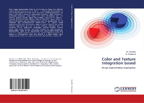 Color and Texture Integration based: Image Segmentation Approaches