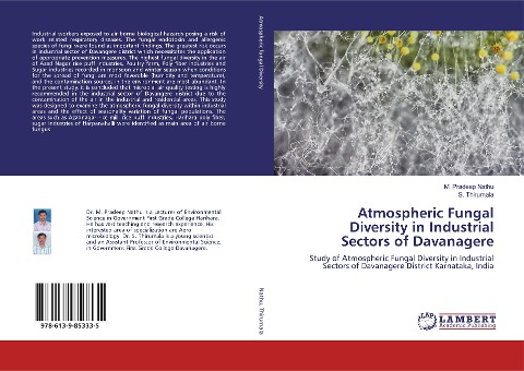 Atmospheric Fungal Diversity in Industrial Sectors of Davanagere: Study of Atmospheric Fungal Diversity in Industrial Sectors of Davanagere District Karnataka, India