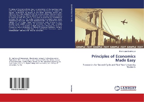 Principles of Economics Made Easy: Economics for Second Cycle and First Year University Students