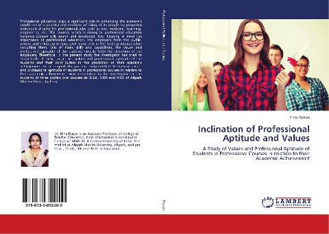 Inclination of Professional Aptitude and Values: A Study of Values and Professional Aptitude of Students in Professional Courses in relation to their Academic Achievement