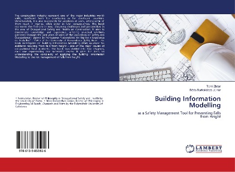Building Information Modelling: as a Safety Management Tool for Preventing Falls from Height