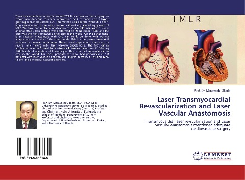 Laser Transmyocardial Revascularization and Laser Vascular Anastomosis: Transmyocardial laser revscularization and Laser vascular anastomosis mentioned adequate cardiovascular surgery