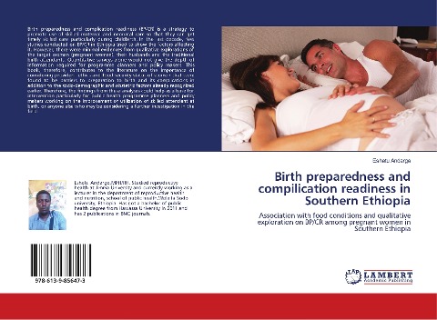 Birth preparedness and compilication readiness in Southern Ethiopia: Association with food conditions and qualitative exploration on BP/CR among pregnant women in Southern Ethiopia