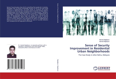 Sense of Security Improvement in Residential Urban Neighborhoods: The Case Study in Johor Bahru, Malaysia
