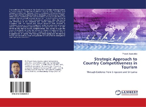 Strategic Approach to Country Competitiveness in Tourism: Through Evidence from Singapore and Sri Lanka