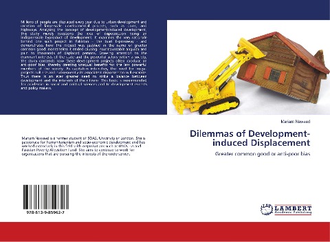 Dilemmas of Development-induced Displacement: Greater common good or anti-poor bias