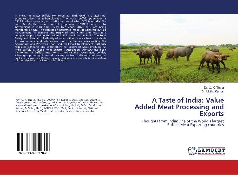 A Taste of India: Value Added Meat Processing and Exports: Thoughts from India: One of the Worlds largest Buffalo Meat Exporting countries