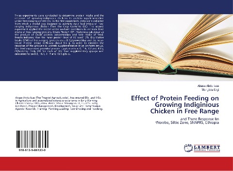 Effect of Protein Feeding on Growing Indiginious Chicken in Free Range: and There Response Iin Worabe, Siltie Zone, SNNPRS, Ethiopia