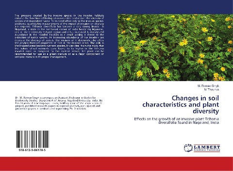 Changes in soil characteristics and plant diversity: Effects on the growth of an invasive plant Tithonia diversifolia found in Nagaland, India