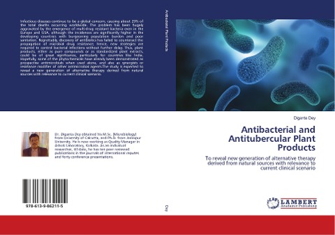 Antibacterial and Antitubercular Plant Products: To reveal new generation of alternative therapy derived from natural sources with relevance to current clinical scenario