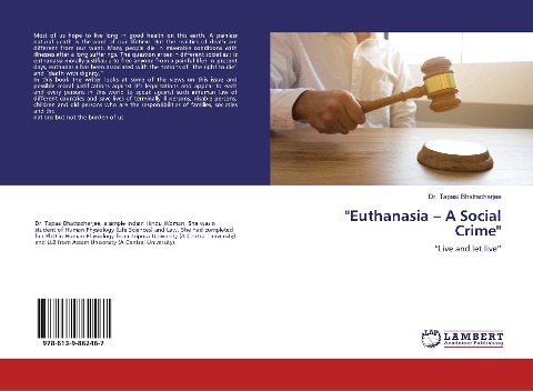 Euthanasia - A Social Crime: Live and let live