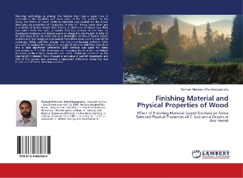 Finishing Material and Physical Properties of Wood: Effect of Finishing Material (wood finishes) on Some Selected Physical Properties of C. lusitanica Grown at Arsi Forest