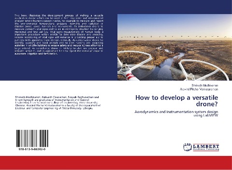 How to develop a versatile drone?: Aerodynamics and Instrumentation system design using LabVIEW