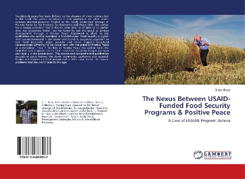 The Nexus Between USAID-Funded Food Security Programs & Positive Peace: A Case of ENSURE Program, Buhera