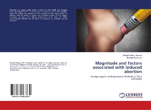 Magnitude and factors associated with induced abortion: among regular undergraduate students of Dilla University
