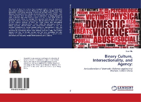 Binary Culture, Intersectionality, and Agency:: An Exploration of Domestic Violence against Hui Women in West China