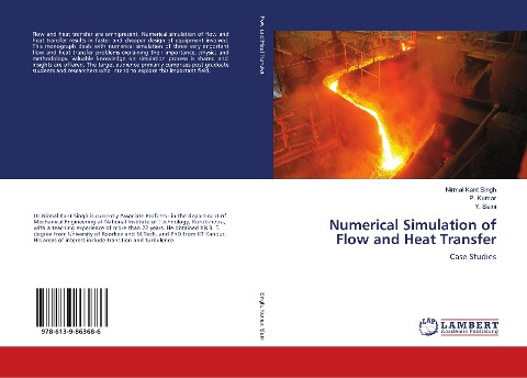 Numerical Simulation of Flow and Heat Transfer: Case Studies