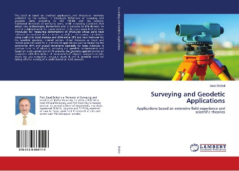 Surveying and Geodetic Applications: Applications based on extensive field experience and scientific theories