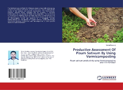 Productive Assessment Of Pisum Sativum By Using Vermicomposting: Pisum sativum productivity using Vermicomposting and FYM fertilizer