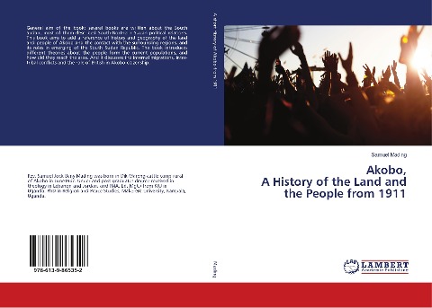 Akobo, A History of the Land and the People from 1911