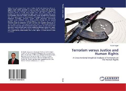 Terrorism versus Justice and Human Rights: A Cross-national Empirical Analysis of Terrorism on the Human Rights