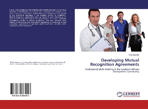 Developing Mutual Recognition Agreements: Professional Skills Mobility in the Southern African Devlopment Community
