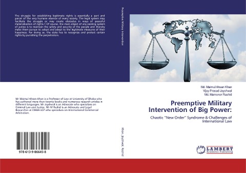 Preemptive Military Intervention of Big Power:: Chaotic New Order Syndrome & Challenges of International Law