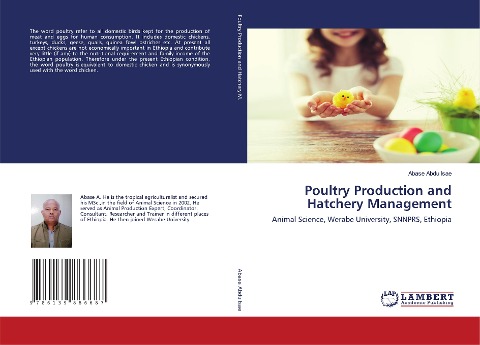 Poultry Production and Hatchery Management: Animal Science, Werabe University, SNNPRS, Ethiopia