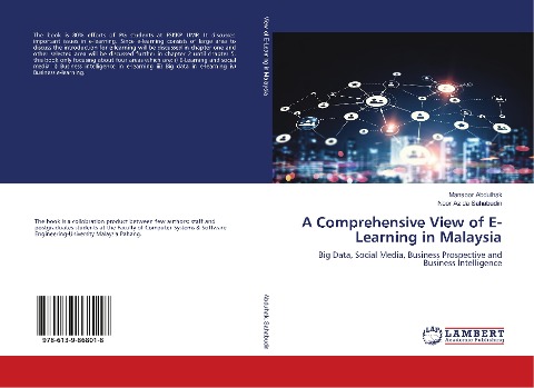 A Comprehensive View of E-Learning in Malaysia: Big Data, Social Media, Business Prospective and Business Intelligence