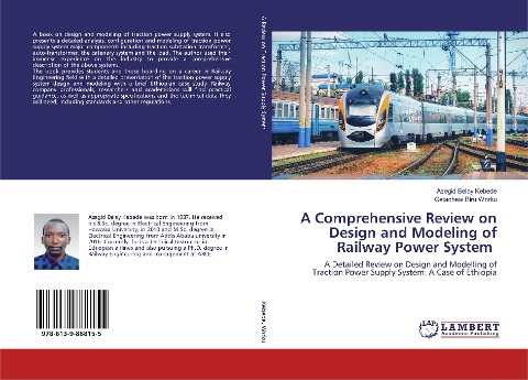 A Comprehensive Review on Design and Modeling of Railway Power System: A Detailed Review on Design and Modelling of Traction Power Supply System: A Case of Ethiopia