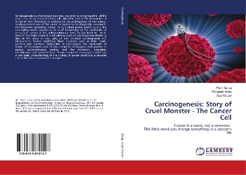 Carcinogenesis: Story of Cruel Monster - The Cancer Cell: Cancer is a word, not a sentence. This little word can change everything in a persons life