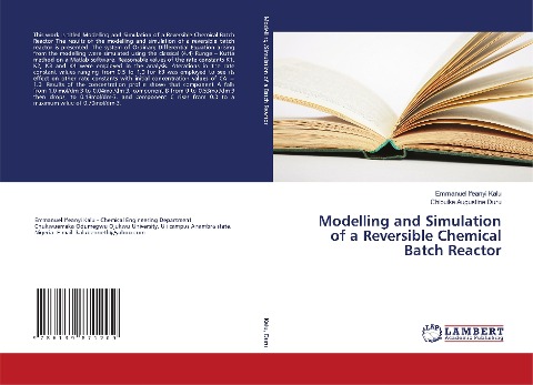 Modelling and Simulation of a Reversible Chemical Batch Reactor