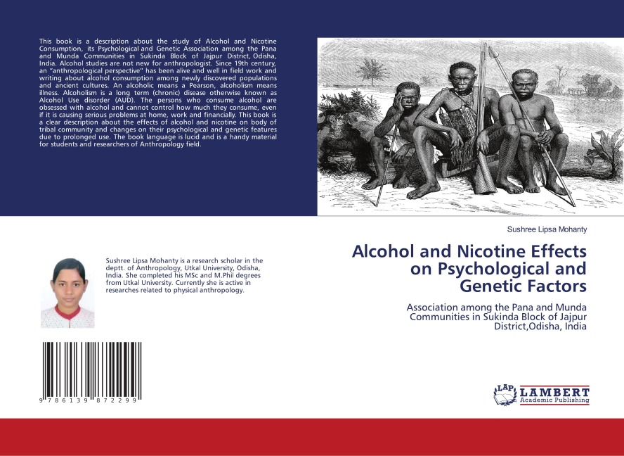 Alcohol and Nicotine Effects on Psychological and Genetic Factors: Association among the Pana and Munda Communities in Sukinda Block of Jajpur District,Odisha, India