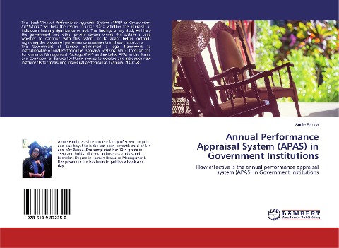 Annual Performance Appraisal System (APAS) in Government Institutions: How effective is the annual performance appraisal system (APAS) in Government Institutions